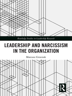 cover image of Leadership and Narcissism in the Organization